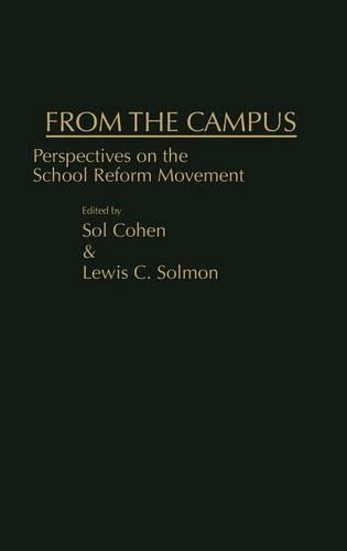 [object Object] «From the Campus: Perspectives on the School Reform Movement», авторів Льюїс К. Солмон, Сол Коен - фото №1