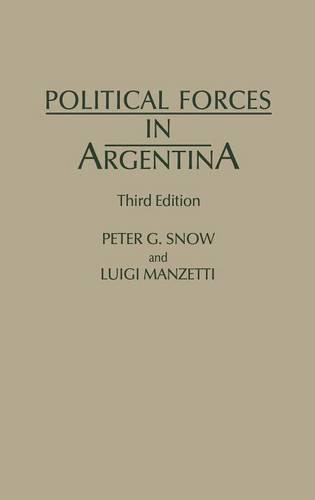 Бумажная книга «Political Forces in Argentina, 3rd Edition», автор Питер Г. Сноу - фото №1