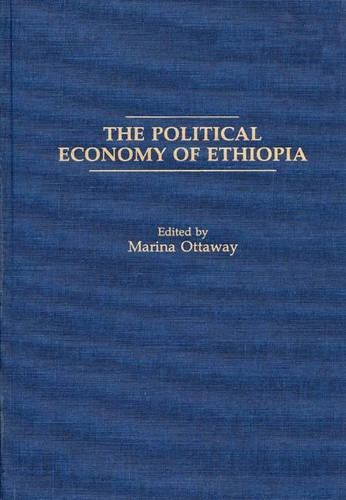 Паперова книга «The Political Economy of Ethiopia», автор Марина Оттавей - фото №1