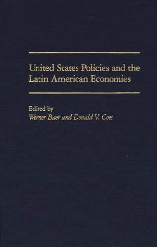 Бумажная книга «United States Policies and the Latin American Economies», авторов Дональд В. Коуз, Вернер Баер - фото №1