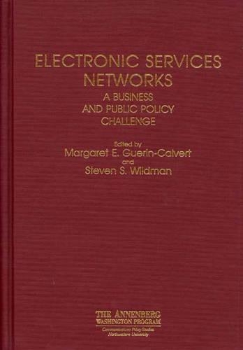 [object Object] «Electronic Services Networks: A Business and Public Policy Challenge», авторів М Е. Герін Каверт, Стівен С. Вайлдман - фото №1