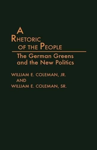 Бумажная книга «A Rhetoric of the People: The German Greens and the New Politics» - фото №1