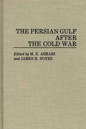 Паперова книга «The Persian Gulf After the Cold War», авторів Джеймс Нойс, Мохаммед Е. Ахрарі - фото №1