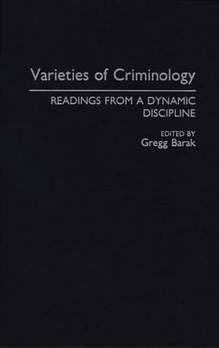Бумажная книга «Varieties of Criminology: Readings from a Dynamic Discipline», автор Грегг Барак - фото №1