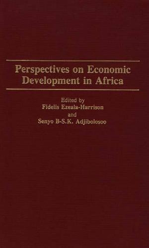 Бумажная книга «Perspectives on Economic Development in Africa», авторов Фиделис Эзеала-Харрисон, Сеньо Б-С. К. Аджиболосу - фото №1