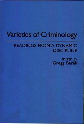 Бумажная книга «Varieties of Criminology: Readings from a Dynamic Discipline», автор Грегг Барак - фото №1