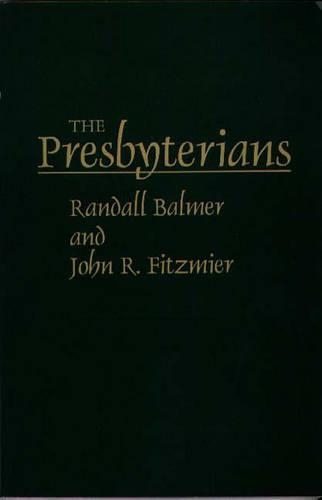 Бумажная книга «The Presbyterians», авторов Джон Фицмиер, Рэндалл Х. Балмер - фото №1
