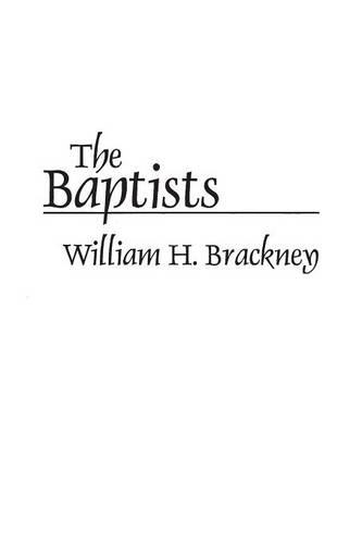 Паперова книга «The Baptists», автор Вільям Х. Брекні - фото №1