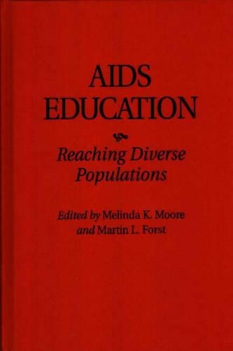 Паперова книга «AIDS Education: Reaching Diverse Populations», авторів Мартін Форст, Мелінда Мур - фото №1