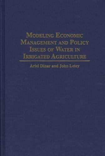 Паперова книга «Modeling Economic Management and Policy Issues of Water in Irrigated Agriculture», авторів Аріель Дінар, Джон Летей - фото №1