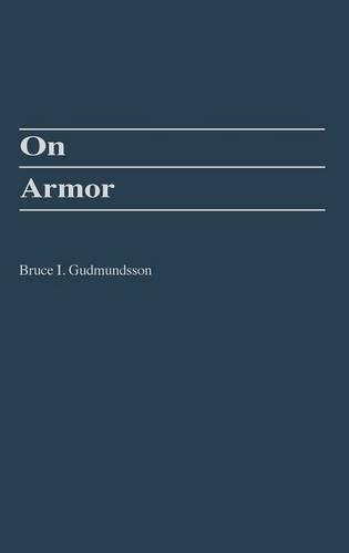 Паперова книга «On Armor», автор Брюс І. Гудмундссон - фото №1