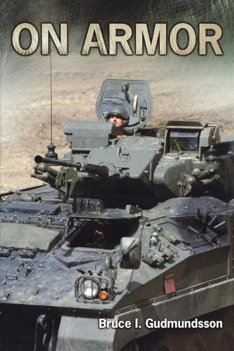 Бумажная книга «On Armor», автор Брюс И. Гудмундссон - фото №1