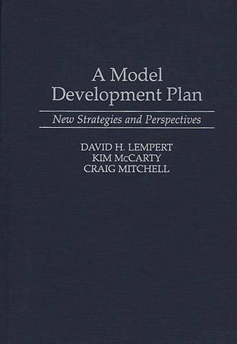 Бумажная книга «A Model Development Plan: New Strategies and Perspectives», авторов Крейг Митчелл, Дэвид Х. Лемперт, Ким Маккарти - фото №1