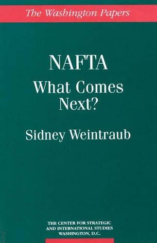 Паперова книга «NAFTA: What Comes Next?», автор Сідні Вайнтрауб - фото №1