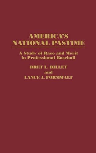 Бумажная книга «America's National Pastime: A Study of Race and Merit in Professional Baseball», авторов Брет Л. Биллет, Ланс Дж. Формвалт - фото №1