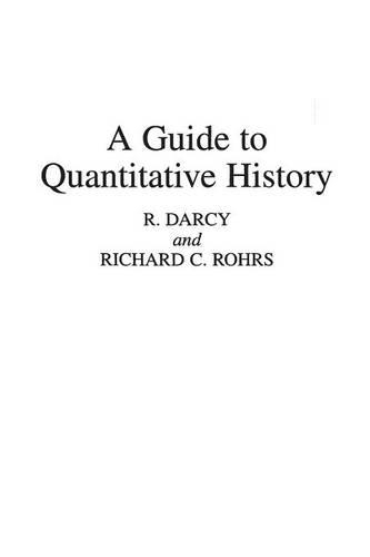 Паперова книга «A Guide to Quantitative History», авторів Річард Рорс, Роберт Дарсі - фото №1