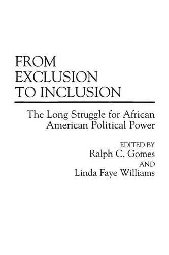 Паперова книга «From Exclusion to Inclusion: The Long Struggle for African American Political Power», авторів Лінда Ф. Вільямс, Ральф К. Гомес - фото №1
