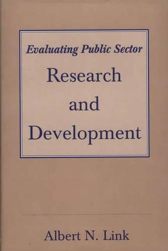 Паперова книга «Evaluating Public Sector Research and Development», автор Альберт Лінк - фото №1