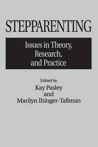 Паперова книга «Stepparenting: Issues in Theory, Research, and Practice», авторів Кей Паслі, Мерилін Іхінгер-Толлман - фото №1