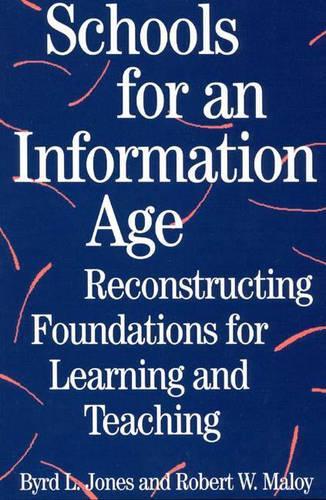 [object Object] «Schools for an Information Age: Reconstructing Foundations for Learning and Teaching», автор Роберт В. Малой - фото №1