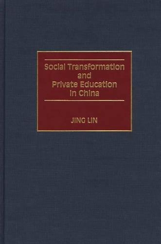 Паперова книга «Social Transformation and Private Education in China», автор Цзін Лінь - фото №1
