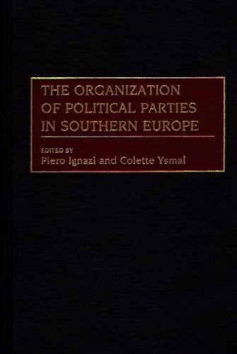 Паперова книга «The Organization of Political Parties in Southern Europe», автор Колетт Ісмаль - фото №1
