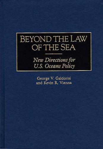 [object Object] «Beyond the Law of the Sea: New Directions for U.S. Oceans Policy», авторов Джордж В. Галдориси, Кевин Р. Вена - фото №1