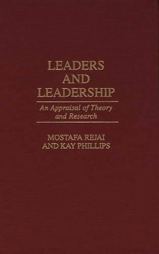Паперова книга «Leaders and Leadership: An Appraisal of Theory and Research», авторів Кей Філіпс, Мостафа Реджай - фото №1
