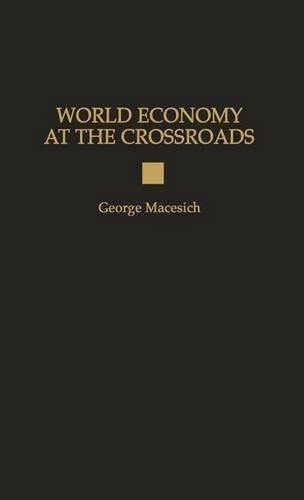 Паперова книга «World Economy at the Crossroads», автор Джордж Мейсіч - фото №1
