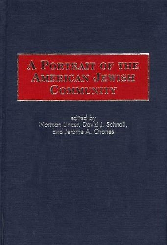 Паперова книга «A Portrait of the American Jewish Community», авторів Девід Дж. Шналл, Джером А. Чейнс, Норман Лінцер - фото №1