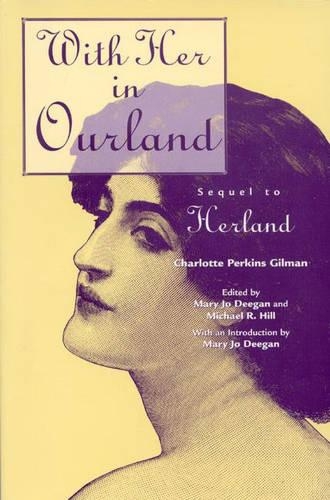 Бумажная книга «With Her in Ourland: Sequel to Herland», авторов Мэри Джо Диган, Майкл Р. Хилл - фото №1