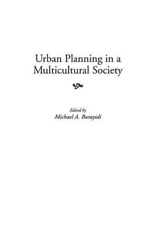 Паперова книга «Urban Planning in a Multicultural Society», автор Майкл А. Бурайіді - фото №1