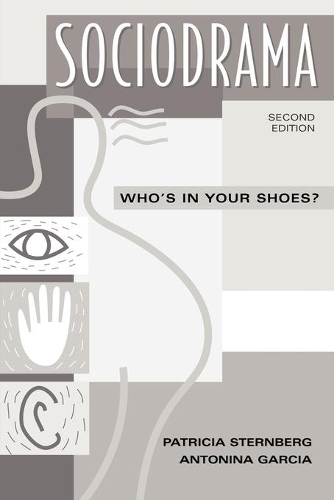 Паперова книга «Sociodrama: Who's in Your Shoes?», авторів Антоніна Гарсія, Патриція Стернберг - фото №1