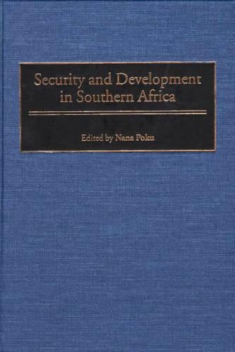 Паперова книга «Security and Development in Southern Africa», автор Нана Поку - фото №1