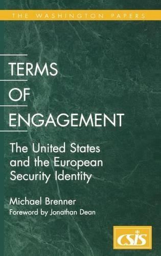 Бумажная книга «Terms of Engagement: The United States and the European Security Identity», автор Майкл Бреннер - фото №1
