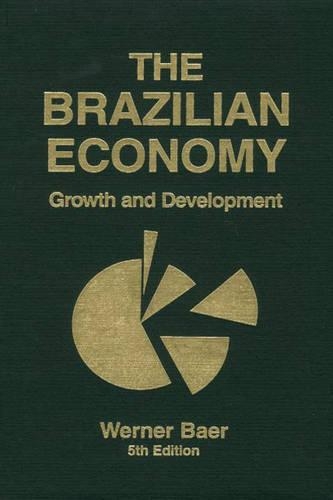 Бумажная книга «The Brazilian Economy: Growth and Development, 5th Edition», автор Вернер Баер - фото №1