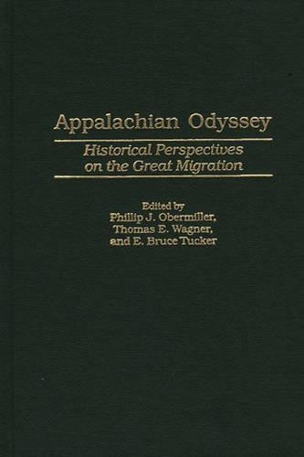 Бумажная книга «Appalachian Odyssey: Historical Perspectives on the Great Migration», авторов Филипп Обермиллер, Томас Э. Вагнер - фото №1