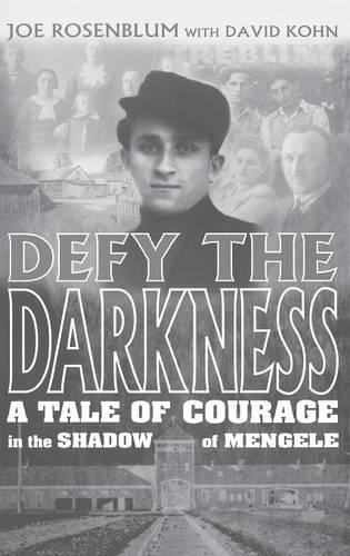 Паперова книга «Defy the Darkness: A Tale of Courage in the Shadow of Mengele», авторів Девід Кон, Джо Розенблюм - фото №1