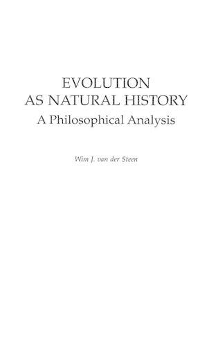 Бумажная книга «Evolution as Natural History: A Philosophical Analysis», автор Вим Дж. ван дер Стин - фото №1