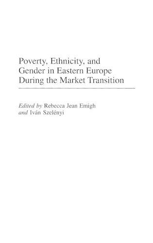 Паперова книга «Poverty, Ethnicity, and Gender in Eastern Europe During the Market Transition», авторів Іван Зелений, Ребекка Дж. Еміг - фото №1