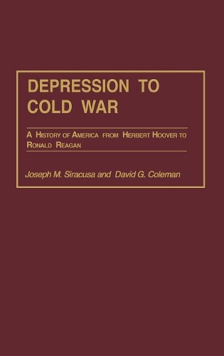 Бумажная книга «Depression to Cold War: A History of America from Herbert Hoover to Ronald Reagan», автор Дэвид Г. Колман - фото №1