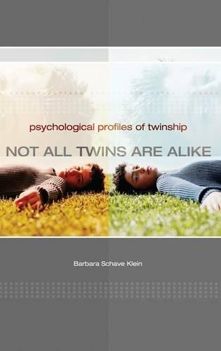 Бумажная книга «Not All Twins Are Alike: Psychological Profiles of Twinship», автор Барбара Клейн - фото №1