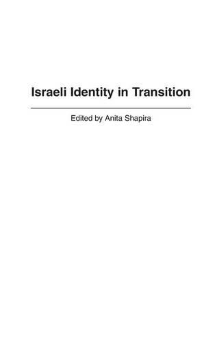 Бумажная книга «Israeli Identity in Transition», автор Анита Шапира - фото №1