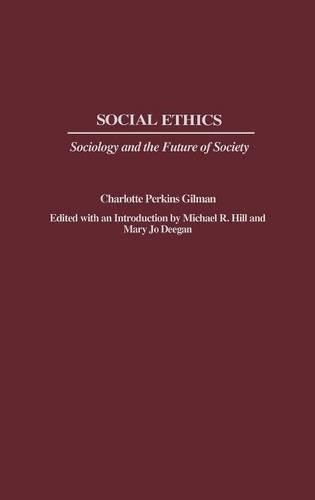 Паперова книга «Social Ethics: Sociology and the Future of Society», автор Шарлотта Перкінс Гілман - фото №1