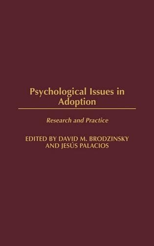Паперова книга «Psychological Issues in Adoption: Research and Practice», авторів Девід М. Бродзінський, Хесус Паласіос - фото №1