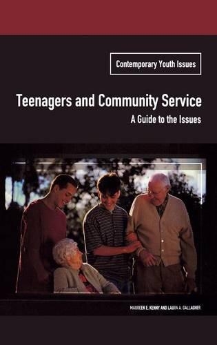 Бумажная книга «Teenagers and Community Service: A Guide to the Issues», авторов Лаура А. Галлахер, Морин Кенни - фото №1