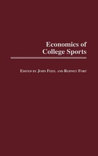 Бумажная книга «Economics of College Sports», автор Джон Л. Физел - фото №1