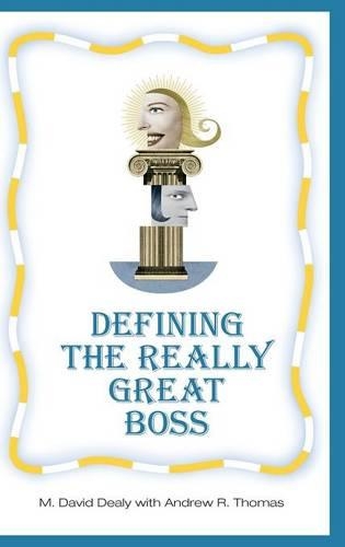 Бумажная книга «Defining the Really Great Boss», авторов Эндрю Р. Томас, Милтон Д. Дили - фото №1