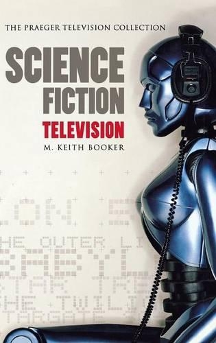 Паперова книга «Science Fiction Television», автор М. Кіт Букер - фото №1
