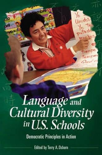 Бумажная книга «Language and Cultural Diversity in U.S. Schools: Democratic Principles in Action», автор Терри А. Осборн - фото №1
